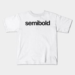 semibold v2 Kids T-Shirt